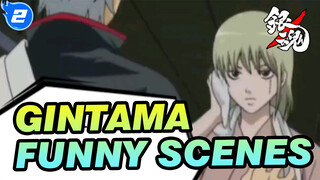 Gintama: Truly Memorable Scenes (Funny Compilation Part 2)_2