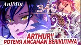 ARTHUR!! Potensi Ancaman Setelah Raja Iblis | Review Nanatsu No Taizai Chapter 340