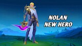 NOLAN NEW HERO IS FINALLY HERE IN ADVANCE SERVER | MOBILE LEGENDS BANG BANG
