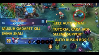 TUTORIAL SELENA SUPPORT! LELE AUTO KENA MUSUH, RUSUH PARAH! – Mobile Legends Bang Bang