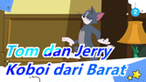 Tom dan Jerry | Permainan Terbalik: Koboi dari Barat_B2