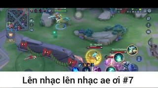 Lên nhạc lên nhạc anh em ơi p7