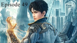 Shrounding the Heavens (Zhe Tian) Episode 49 English Subtitles HD