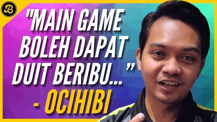 MAIN GAME DAPAT DUIT, KERJAYA GAMERS JANA PENDAPATAN LUMAYAN, TEMUBUAL BERSAMA COACH OCIHIBI