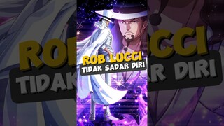 Rob Lucci bertingkah lagi Part2🗿 #onepiece #luffy #gears5 #roblucci #onepieceterbaru #devilfruit