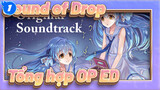 Sound of Drop|Tổng hợp OP&ED_1