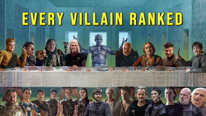 Every Villain in Game of Thrones Ranked