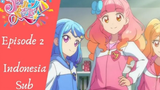 Aikatsu On Parade! Episode 2,Inspirasi yang menyenangkan (Indonesia sub)