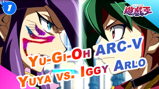 Yu-Gi-Oh ARC-V: One of the Few Highly-Rated Action Duels - Yuya vs. Iggy Arlo_1