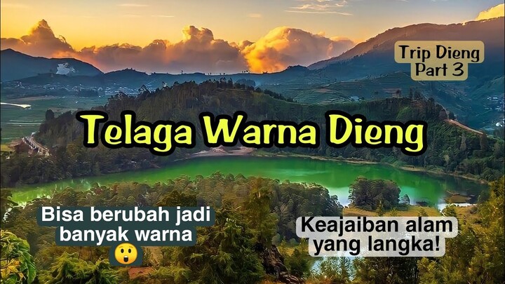 TELAGA WARNA DIENG  - WISATA DIENG TERBARU 2022 -  1 DAY TRIP DIENG