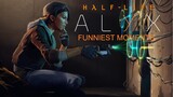 HALF-LIFE: ALYX FUNNIEST MOMENTS