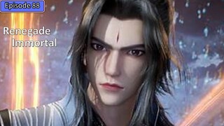 Episode 88 Renegade Immortal Subtitle Indonesia