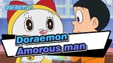 Doraemon Doraemon!!! I can't believe he's an amorous man!!!