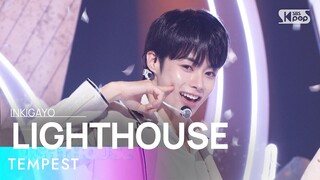 TEMPEST  (템페스트) - LIGHTHOUSE @인기가요 inkigayo 20240317