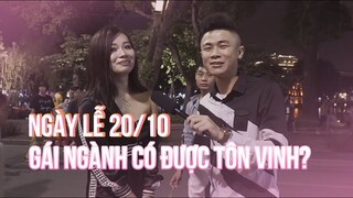 PHỎNG VẤN TROLL | GÁI NGÀNH CÓ ĐƯỢC NGHỈ LỄ 20/10 KHÔNG?