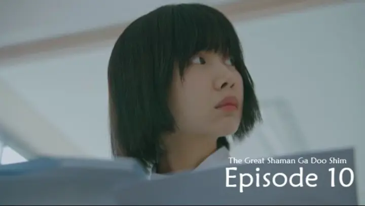 The Great Shaman Ga Doo Shim - Ep 10