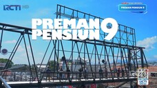 PREMAN PENSIUN9 EPISODE 31