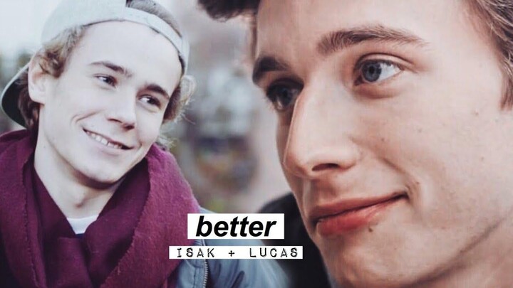 lucas ✘ isak + eliott & even ► ดีกว่า
