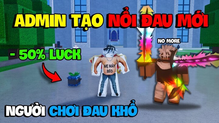 Roblox - Admin Khiến Người Chơi ĐAU KHỔ Bằng Cách Này Trong Blox Fruit | Blox Fruit