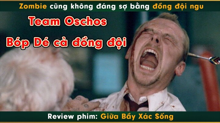 Zombie cũng không đáng sợ bằng đồng đội ngu - review phim Giữa Bầy Xác Sống