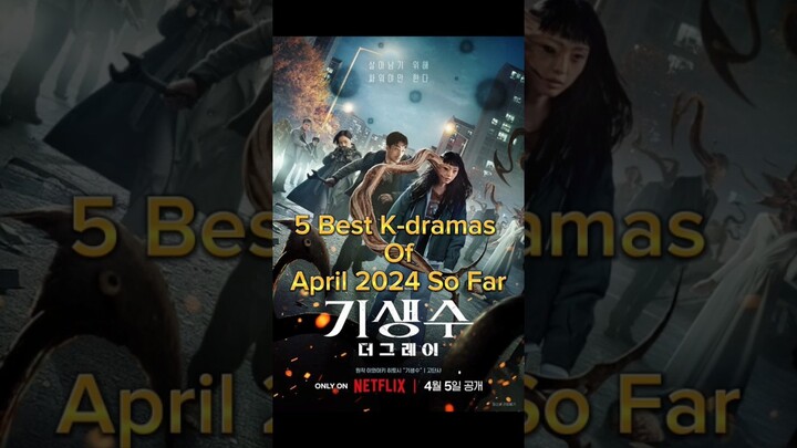 5 Best K-dramas of April 2024 that has captured the hearts of viewers worldwide#kdrama #shorts #edit