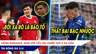 TIN BÓNG ĐÁ 3/4: VẮNG CR7, MU LẠI TẤU HÀI KHIẾN TOP 4 XA DẦN? CHELSEA THUA SỐC ĐỘI CỦA ERIKSEN