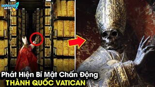 ✈️ Phát Hiện 9 Bí Mật Gây Động Trời Vatican Giấu Kín Không Muốn Thế Giới Biết Đến | Khám Phá Đó Đây