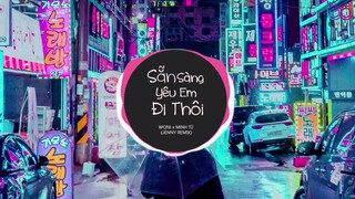 Sẵn Sàng Yêu Em Đi Thôi (Jenny Remix ) Woni x Minh Tú - Nhạc Trẻ Remix Hot Tik Tok Gây Nghiện 2021