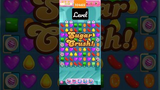 Candy crush saga level 10465 | #short #candycrushsaga #candycrush