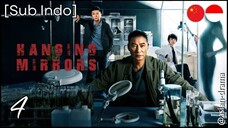 Hanging Mirrors (2025) – Eps. 04 [Sub Indo]