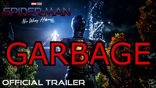 Spider-Man No Way Home Official Trailer Sucks Reaction - Do Not Watch Spider-Man No Way Home!