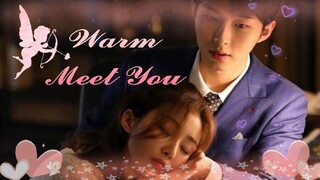 WARM MEET YOU EP 13 ENG. SUB 😊