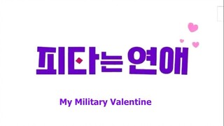 My Military Valentine (2024) | Korean Drama | Official Trailer