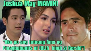 Shocking!Joshua Garcia Umaming Siya ang TOtoong AMA ng pinagbubuntis ni Julia at hindi si Gerald!