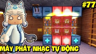 SINH TỒN THẾ GIỚI MỚI TẬP 77: MEOWPEO CHẾ TẠO MÁY PHÁT NHẠC TỰ ĐỘNG SIÊU VIP TRONG NHÀ MINI WORLD