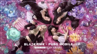 BLACKPINK × PUGB MOBILE - 'Ready For Love' M/V