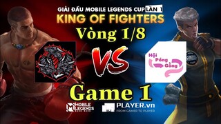 Mobile Legends: Bang Bang | KING OF FIGHTER VÒNG 1/8 DARK DRAGON VS HỘI BÓNG GỒNG GAME 1