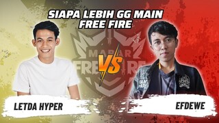 LetDa Hyper vs Efdewe: Skill Siapa Lebih GG Main FF? | Mabar Free Fire Match 56 #short