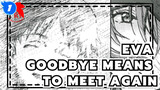 EVA|Goodbye means to meet again_1