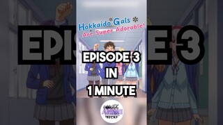 Hokkaido Gals Are Super Adorable! Episode 3 in 1 Minute #anirecapped #animerecap #anime #animerecaps