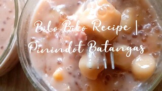 Bilo-Bilo Recipe | Pinindot Batangas