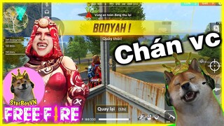 (Free Fire) Lấy Top 1 dễ quá cũng chán 😢 | StarBoyVN ~ Nonolive