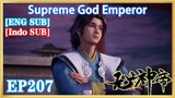 【ENG SUB】Supreme God Emperor EP207 1080P