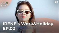 IRENE's Work&Holiday Ep.2 [Eng sub]