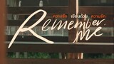 🇹🇭 [Episode 3] Remember Me - English Subbed