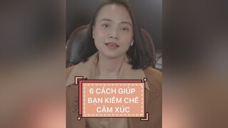 6 cách giúp bạn kiềm chế cảm xúc. phanthảophương mèo TikTokMenTor LearnOnTikTok ptpteam bộtộcmèo