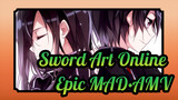 Sword Art Online|[mad/Epic]Semua bisa bertarung! Itu hanya pilihan