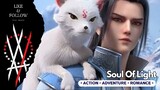 Soul Of Light Episode 14 END Sub Indonesia