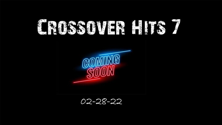 Crossover Hits 7