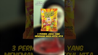 3 Permen Jadul yang menemani masa kecil kita (nomer 3 tinggal cerita) #shorts